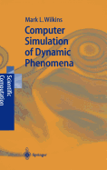 Computer Simulation of Dynamic Phenomena