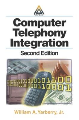 Computer Telephony Integration - Yarberry Jr, William A