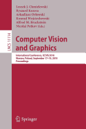 Computer Vision and Graphics: International Conference, Iccvg 2018, Warsaw, Poland, September 17 - 19, 2018, Proceedings