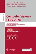 Computer Vision - ECCV 2024: 18th European Conference, Milan, Italy, September 29-October 4, 2024, Proceedings, Part LXX