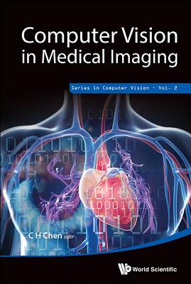 Computer Vision in Medical Imaging - Chen, Chi Hau (Editor)