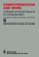 Computerization and Work: A Reader on Social Aspects of Computerization