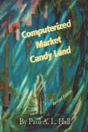 Computerized Market Candy Land: Every Purchase Noticed