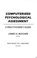 Computerized Psychological Assessment: A Practitioner's Guide