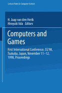 Computers and Games: First International Conference, CG'98 Tsukuba, Japan, November 11-12, 1998 Proceedings