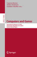 Computers and Games: International Conference, CG 2022, Virtual Event, November 22-24, 2022, Revised Selected Papers