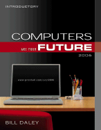 Computers Are Your Future 2006 (Introductory) - Daley, Bill, and Wood, Marion