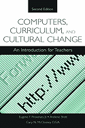 Computers, Curriculum, and Cultural Change: An Introduction for Teachers