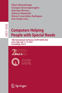 Computers Helping People with Special Needs: 18th International Conference, ICCHP-AAATE 2022, Lecco, Italy, July 11-15, 2022, Proceedings, Part I