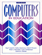 Computers in Education - Merrill, Paul F, and Reynolds, Peter L, and Christensen, Larry B