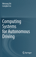 Computing Systems for Autonomous Driving