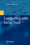 Computing with Social Trust