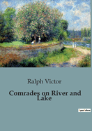 Comrades on River and Lake