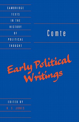 Comte: Early Political Writings - Comte, Auguste, and Jones, H. S. (Editor)