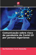 Comunica??o sobre risco de pandemia de Covid-19 por jornais nigerianos