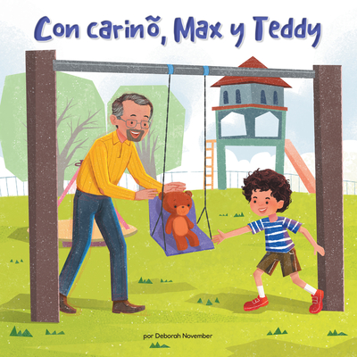 Con Carin, Max Y Teddy (Love, Max and Teddy) - November, Deborah