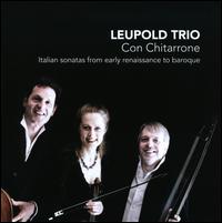 Con Chitarrone - Eva Stegeman (violin); Leupold Trio; Sren Leupold (chitarrone); Sren Leupold (renaissance lute); Wouter Mijnders (cello)