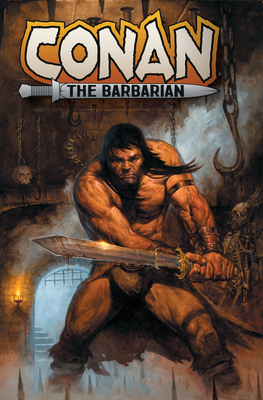 Conan The Barbarian Vol. 1: Into The Crucible - Zub, Jim