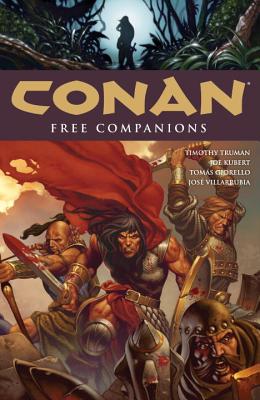 Conan Volume 9: Free Companions - Truman, Timothy