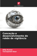 Conce??o e desenvolvimento de rob?s de vigil?ncia