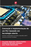Conce??o e implementa??o de um PLC baseado em tecnologia aberta