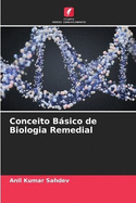 Conceito Bsico de Biologia Remedial