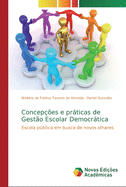 Concep??es e prticas de Gest?o Escolar Democrtica