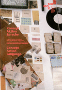 Concept Action Language: Pop-art, Fluxus, Nouveau Realisme, Arte Povera in the Mumok Collection, Vienna