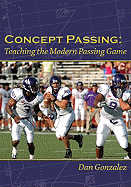 Concept Passing: Teaching the Modern Passing Game