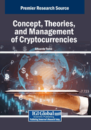 Concept, Theories, and Management of Cryptocurrencies