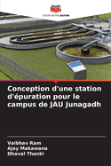 Conception d'une station d'?puration pour le campus de JAU Junagadh