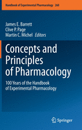 Concepts and Principles of Pharmacology: 100 Years of the Handbook of Experimental Pharmacology