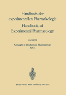 Concepts in Biochemical Pharmacology: Part 1