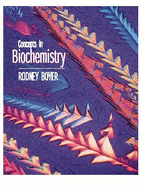 Concepts in biochemistry - Boyer, Rodney F.