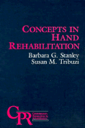 Concepts in Hand Rehabilitation