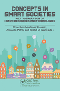 Concepts in Smart Societies: Next-Generation of Human Resources and Technologies