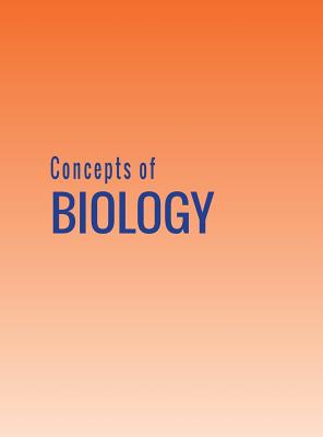 Concepts of Biology - Fowler, Samantha, and Roush, Rebecca, and Wise, James