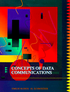 Concepts of Data Communications - Ramos, Emilio, and Schroeder, Al