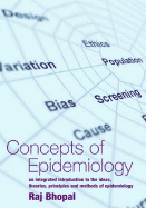 Concepts of Epidemiology: An Integrated Introduction to the Ideas, Theories, Principles and Methods of Epidemiology - Bhopal, Raj