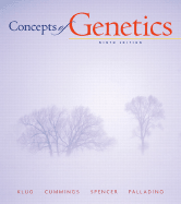 Concepts of Genetics - Klug, William S, and Cummings, Michael R, and Spencer, Charlotte