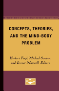 Concepts, Theories, and the Mind-Body Problem: Volume 2