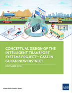 Conceptual Design of the Intelligent Transport Systems Project-Case in Gui'an New District