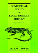 Conceptual Issues in Evolutionary Biology: Second Edition - Sober, Elliott (Editor)