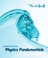 Conceptual Physics Fundamentals Value Package (Includes Practice Book for Conceptual Physics Fundamentals)