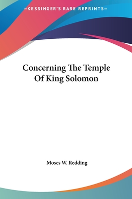 Concerning The Temple Of King Solomon - Redding, Moses W