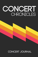Concert Chronicles: Concert Journal