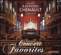 Concert Favorites - Raymond Chenault (organ)