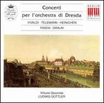 Concerti per l'orchestra di Dresda