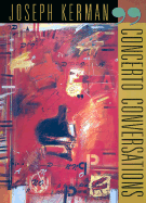 Concerto Conversations: With a 68-Minute CD - Kerman, Joseph