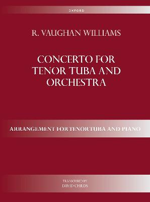 Concerto for Tenor Tuba and Orchestra - Vaughan Williams, Ralph